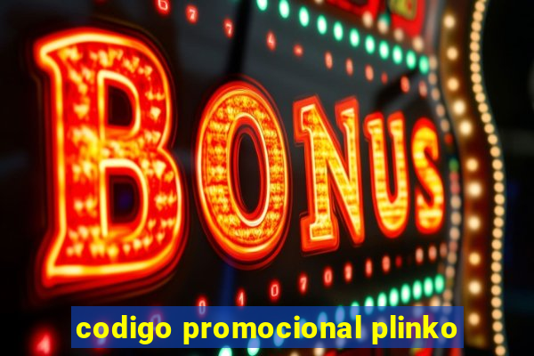 codigo promocional plinko