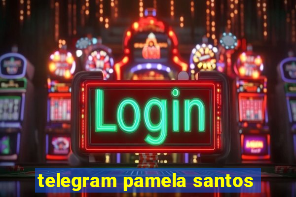 telegram pamela santos