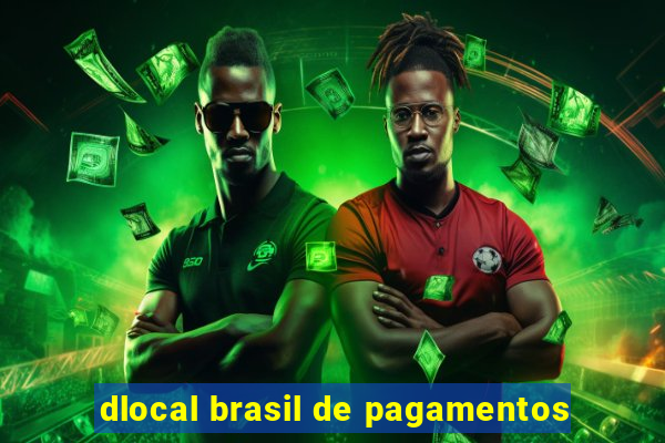 dlocal brasil de pagamentos