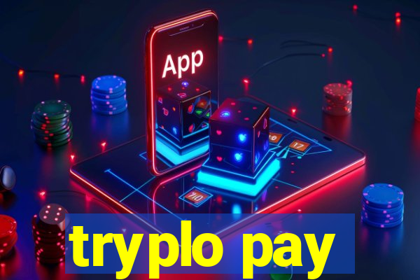 tryplo pay