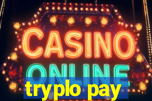 tryplo pay