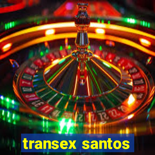 transex santos