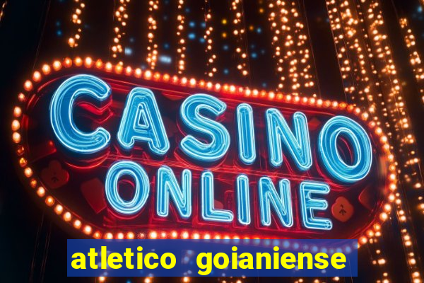 atletico goianiense ao vivo