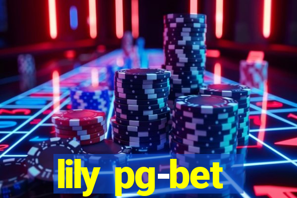 lily pg-bet