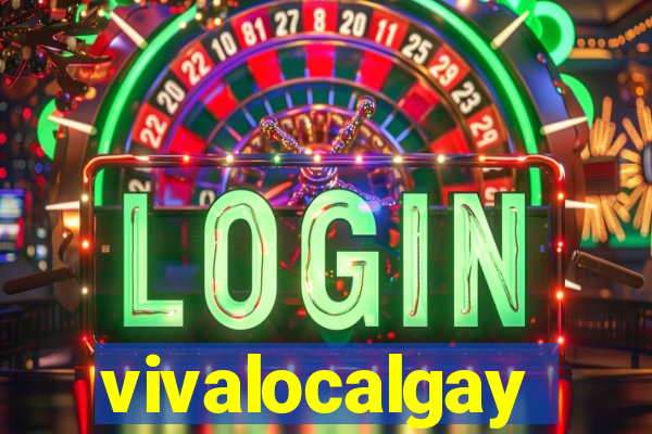 vivalocalgay