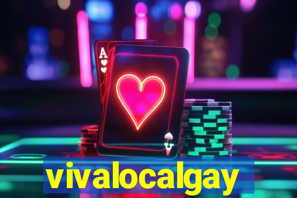 vivalocalgay