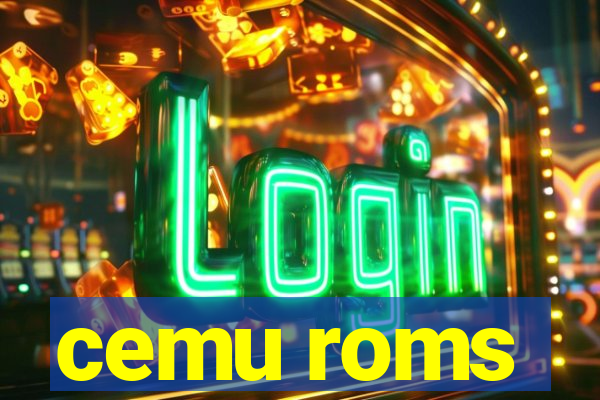 cemu roms