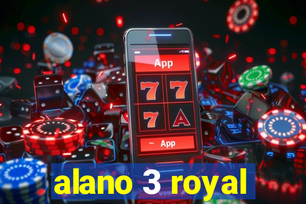 alano 3 royal