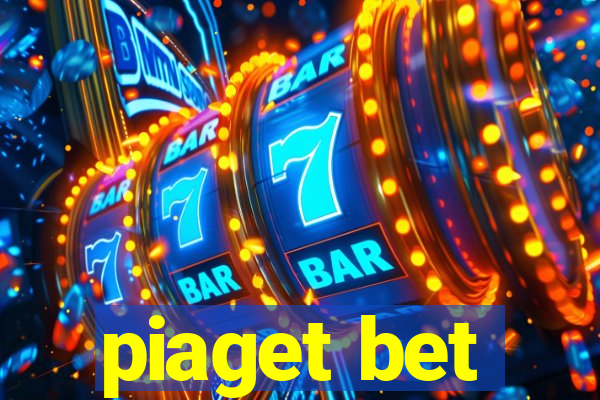 piaget bet