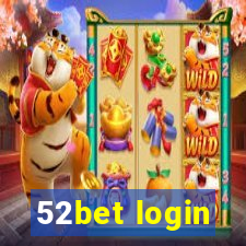 52bet login