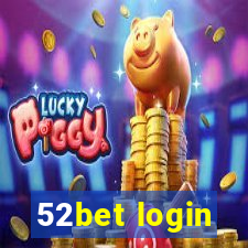 52bet login