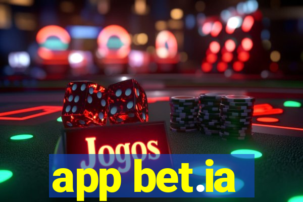 app bet.ia