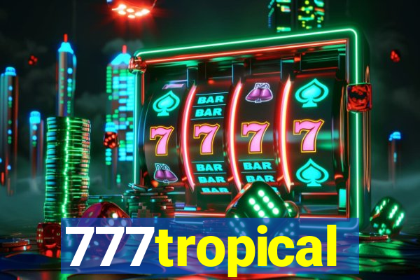 777tropical