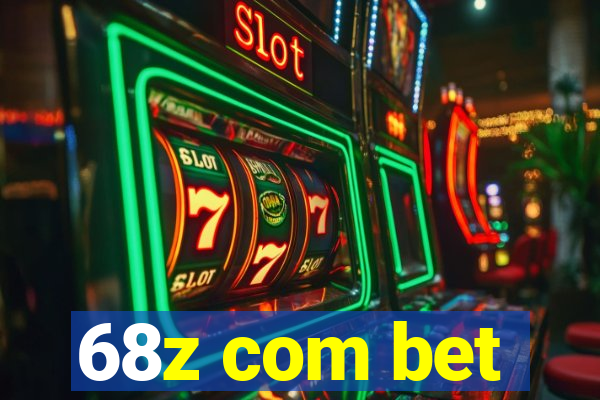 68z com bet