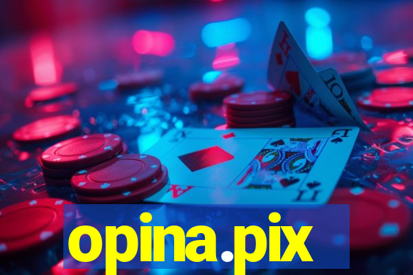 opina.pix