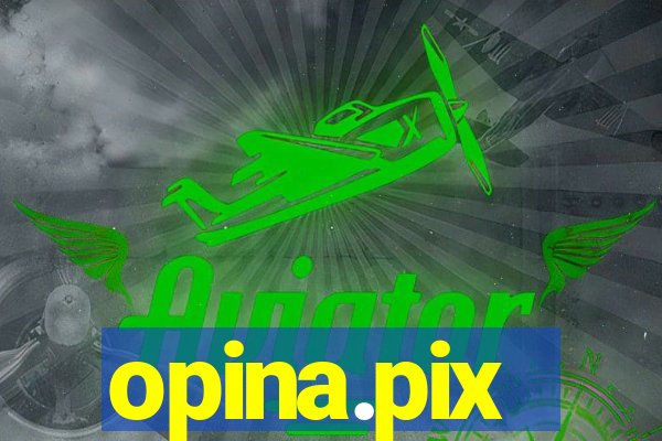 opina.pix