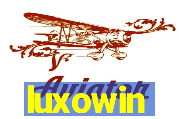 luxowin