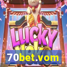 70bet.vom