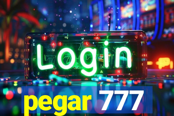 pegar 777