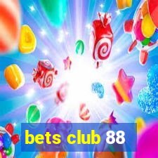 bets club 88