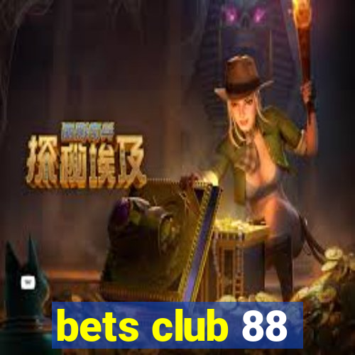 bets club 88