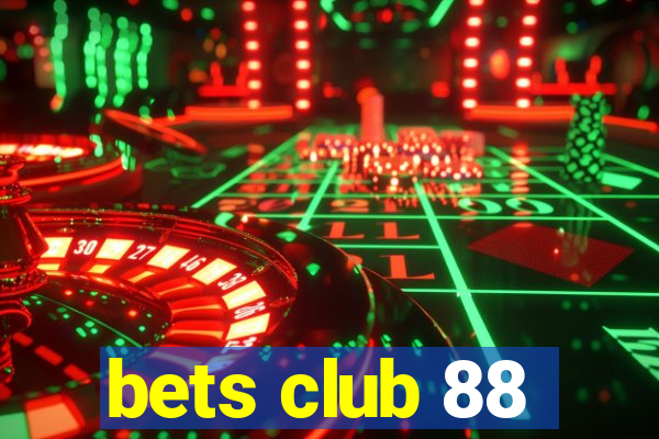 bets club 88