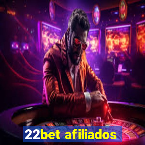 22bet afiliados