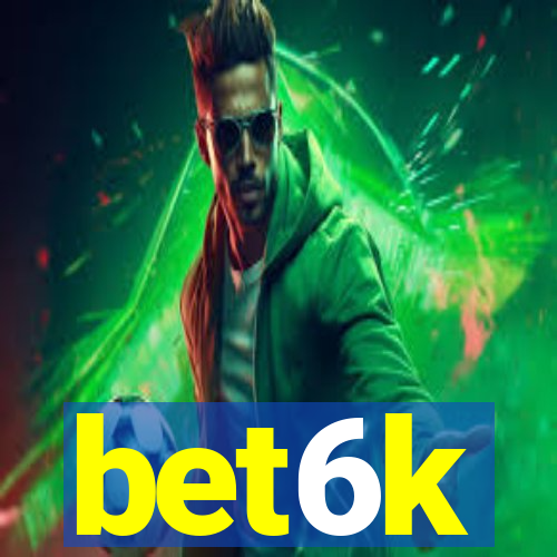 bet6k