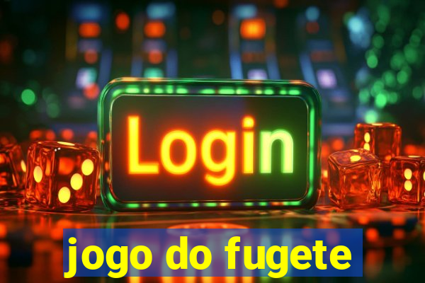 jogo do fugete