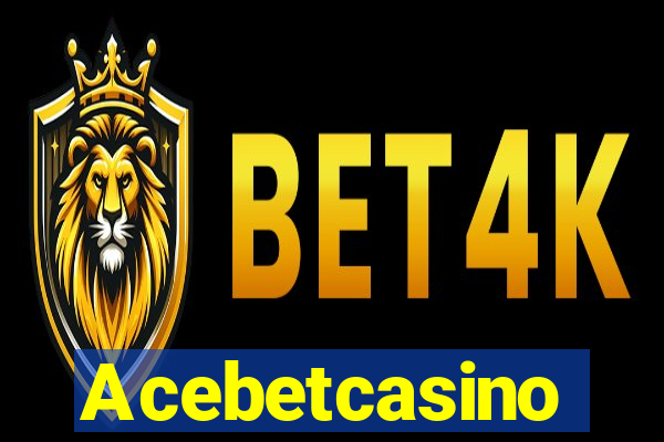 Acebetcasino