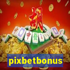 pixbetbonus