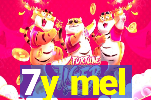 7y mel