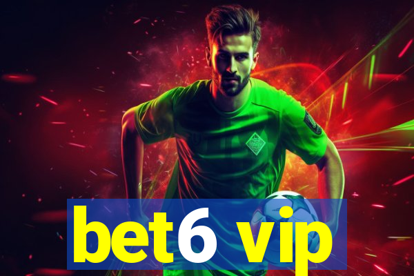 bet6 vip