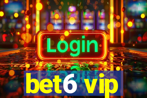 bet6 vip