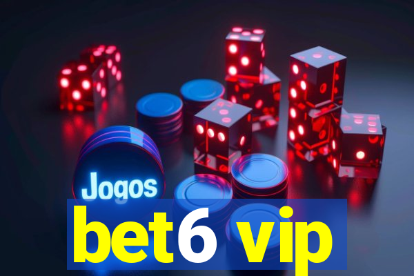 bet6 vip