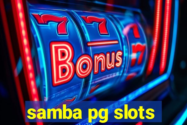 samba pg slots