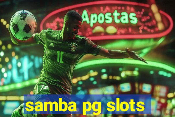 samba pg slots