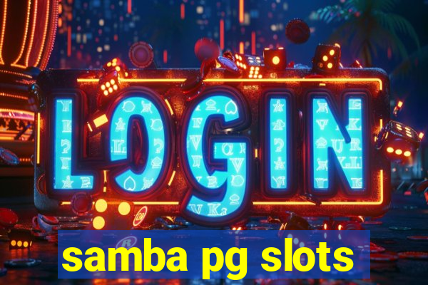 samba pg slots