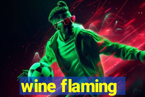 wine flaming