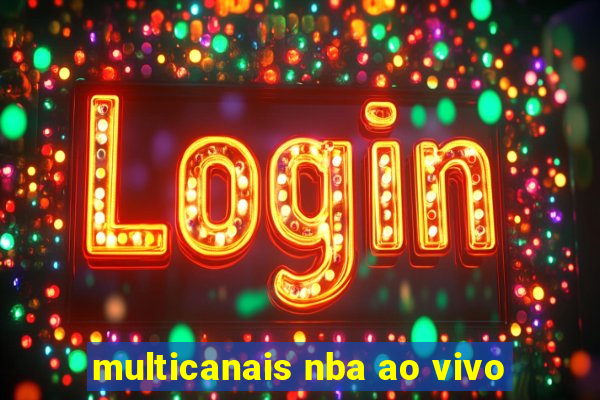 multicanais nba ao vivo