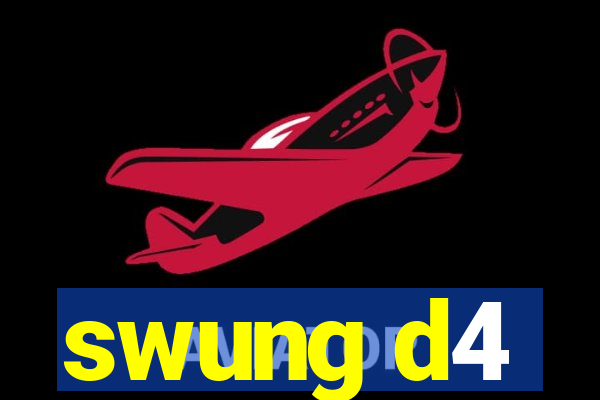 swung d4