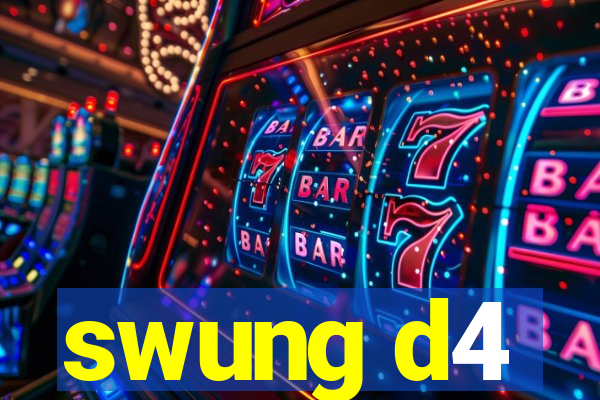 swung d4