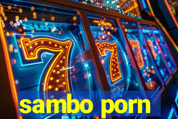 sambo porn