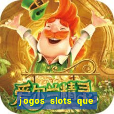 jogos slots que pagam no cadastro