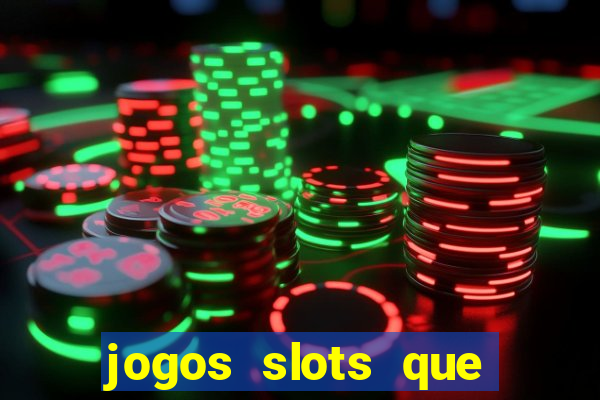 jogos slots que pagam no cadastro