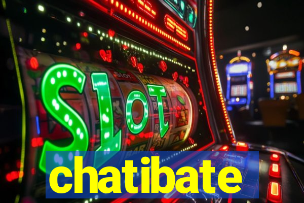 chatibate