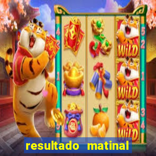 resultado matinal da preferida