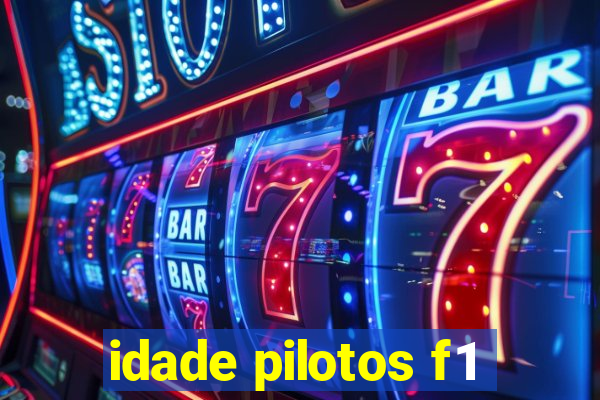 idade pilotos f1