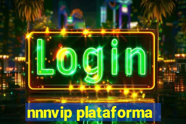 nnnvip plataforma