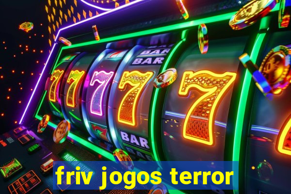 friv jogos terror